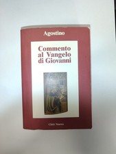 Agostino - Commento al vangelo di giovanni - Citta nuova 2012 2° ed