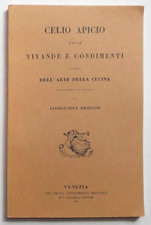 APICIO Delle vivande e condimenti ovvero dell'arte della cucina (Gastronomia)