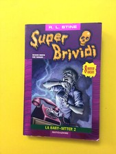 La baby-sitter 2-R.L. Stine-libro Mondadori 2004-Super Brividi 9-senza adesivi