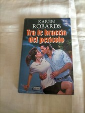 ALS-59  TRA LE BRACCIA DEL PERICOLO  KAREN ROBARDS