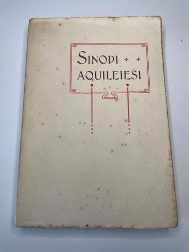 Sinodi aquileiesi ricerche - aquileiesi,,