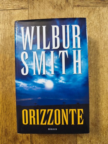 Wilbur smith orizzonte - wilbur, smith,