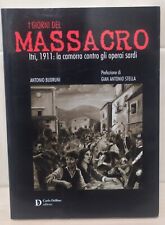 I Giorni Del Massacro Itri 1911 Budruni Ed Carlo Delfino Camorra Operai Sardi