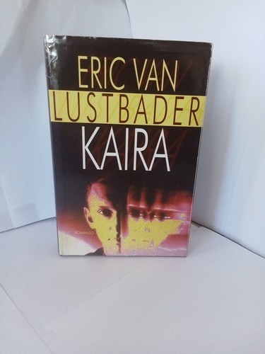 Eric van lustbader kaira - eric,