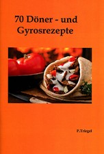 70 Döner  Rezepte und Gyros Rezepte  für Imbiss Broschüre