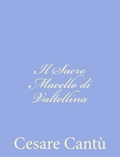 Il Sacro Macello di Valtellina
