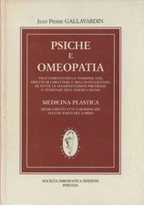 Psiche e omeopatia - Jean Pierre Gallavardin (Società omeopatica Edizioni)