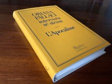 Oriana FALLACI intervista sè stessa  “apocalisse” Rizzoli 2005 la conclusione