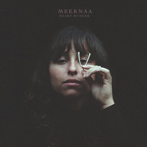 Meernaa heart hunger vinyl - lp,