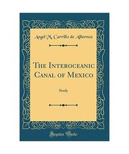 The Interoceanic Canal of