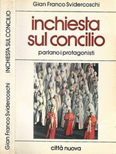 Libro - Inchiesta sul concilio. Parlano i protagonisti. - Gi - Gian Franco Svide