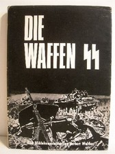Die Waffen SS: Eine