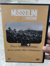 Mussolini e Il Fascismo Dall'irredentismo agli anni del consenso Film DVD storia