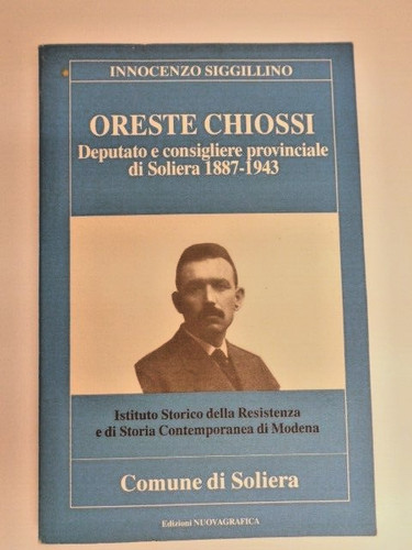 Oreste chiossi deputato - oreste, e