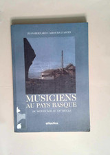 Musiciens au Pays basque Du