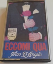 Nino D'angelo Eccomi Qua Musicassetta  Versione Originale Esclusiva Tv Cinema...