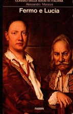 FERMO E LUCIA - Alessandro Manzoni - Fratelli Fabbri Editore - 1973