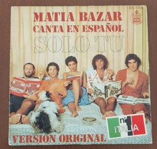 45 giri Matia Bazar Spagna. Solo tu Antonella Ruggiero 1978 - 7"