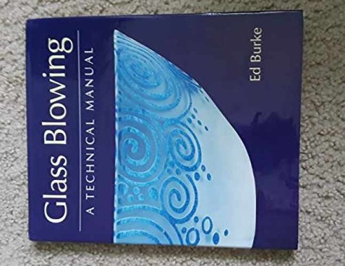 Glass blowing technical - blowing:, a