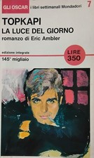 Topkapi la luce del giorno