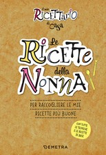 Le ricette della nonna. Il mio