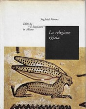 Morenz, Siegfri.. LA RELIGIONE EGIZIA