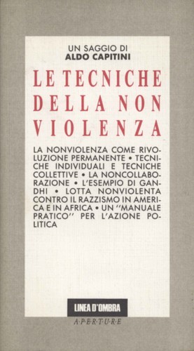 Tecniche della nonviolenza - le,