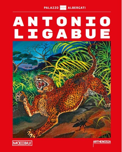 Antonio ligabue ediz a - ligabue.,