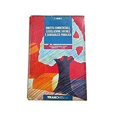 V2165 LIBRO DIRITTO COMMERCIALE, LEGISLAZIONE SOCIALE E CONTABILITA' PUBBLICA - 