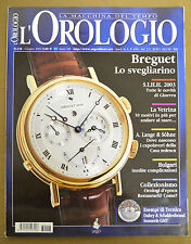 M2980   RIVISTA L'OROLOGIO N.118 BREGUET SIHH LANGE & SOHNE BULGARI DUBEY OMEGA