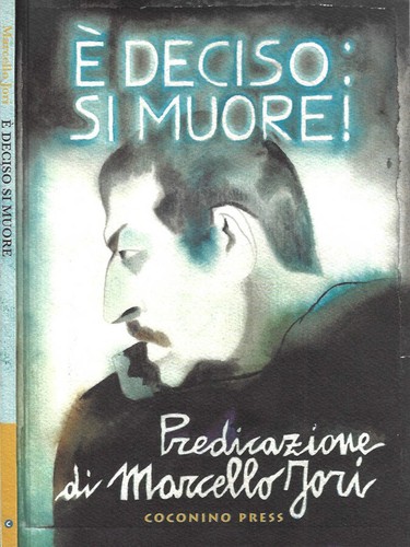Deciso muore jori - muore.,