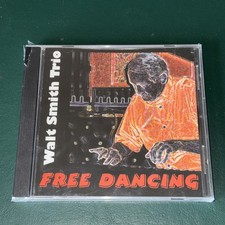 WALT SMITH TRIO FREE DANCING