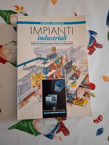 Impianti industriali criteri - impianti,