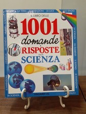 IL LIBRO DELLE 1001 DOMANDE E RISPOSTE SULLA SCIENZA [ VALLARDI 1994 ]