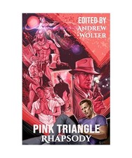 Pink Triangle Rhapsody