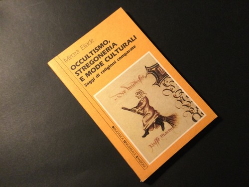Mircea eliade occultismo - mircea,