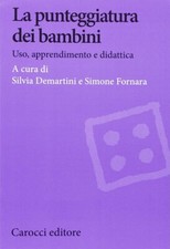 La punteggiatura dei bambini. Uso, apprendimento e didattica