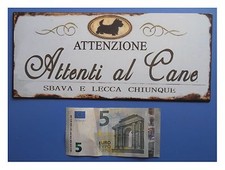 Targa vintage "Attenzione, Attenti al Cane", metallo, cm 25x11