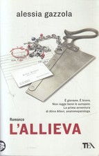 L'allieva - Alessia Gazzola -