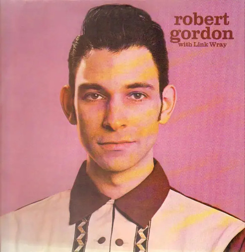 Robert gordon with link wray - robert,