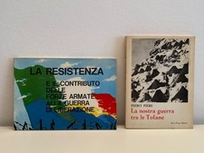 LA NOSTRA GUERRA TRA LE TOFANE (PIERO PIERI) - LA RESISTENZA - STOCK 2 LIBRI