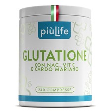 Glutatione Forte 240 Compresse PiùLife, Con Vitamina C, NAC n-acetil-cisteina