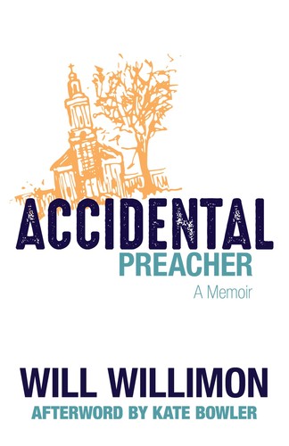 Accidental preacher memoir - accidental,