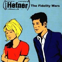 The Fidelity Wars von Hefner |