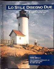 LO STILE DISEGNO DUE.1 LA NUOVA FRONTIERA DEL DESIGN PER CUCINE "FACILE DA VIVER