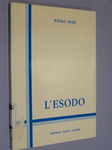 Esodo paolo masi - l'esodo, nuovi