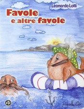 Leonardo Lotti Favole e altre