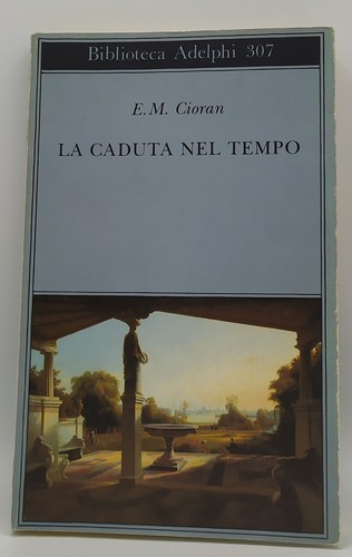 Cioran la caduta nel - m.,