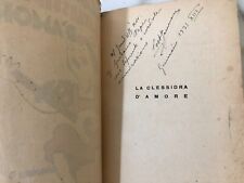 Raro Libro La clessidra d'amore prima edizione Dedica Autore Costantino Jannoni