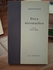 ARISTOTELE-ETICA NICOMACHEA - LA SCUOLA ED.1960